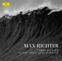 Richter, Max - Three Worlds: Music From Woolf Works