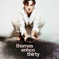 Enhco, Thomas - Thirty (CD)