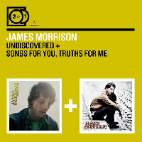 Morrison, James - 2 for 1: Undiscovered/ Songs for You, Truths For Me