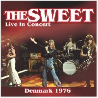 SWEET, THE - Live In Concert 1976