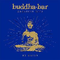 VARIOUS ARTISTS - Buddha Bar Greatest Hits By Ravin