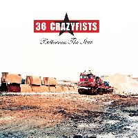 36 Crazyfists - Bitterness The Star