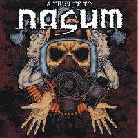 VARIOUS ARTISTS - Tribute To Nasum