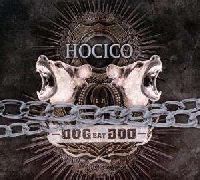 HOCICO - Dog Eat Dog (Lim. White Vinyl)