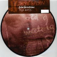 GAHAN, DAVE - Saw Something / Deeper + Deeper (Picture Disc)