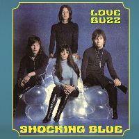 SHOCKING BLUE - LOVE BUZZ