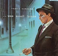 Sinatra, Frank - In The Wee Small Hours Sinatra, Frank - In The Wee Small Hours