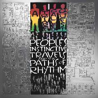 A Tribe Called Quest - People's Instinctive Travels And The Paths Of Rhythm