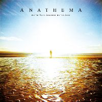 ANATHEMA - We're Here Because We're Here