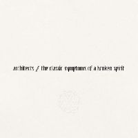 Architects - The Classic Symptoms Of A Broken Spirit (Randomly Coloured Vinyl)