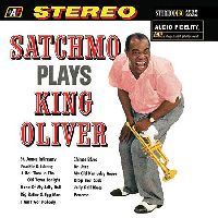 ARMSTRONG, LOUIS - Satchmo Plays King Oliver