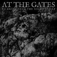 At The Gates - To Drink From The Night Itself (Limited Deluxe Box Set)