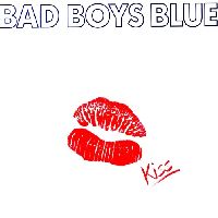 Bad Boys Blue - Kiss (Red Vinyl)