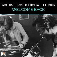Baker, Chet & Lackerschmid, Wolfgang - Welcome Back