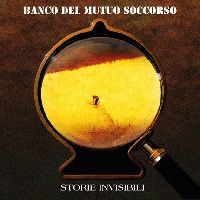 Banco Del Mutuo Soccorso - Storie Invisibili