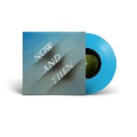 BEATLES, THE - Now & Then (7", Blue Vinyl)