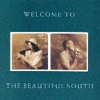 Beautiful South, The - Welcome To The Beautiful South