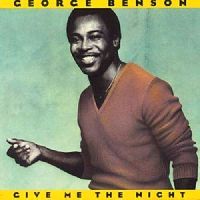 Benson, George - Give Me The Night