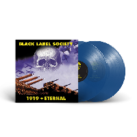 BLACK LABEL SOCIETY - 1919 Eternal (Blue Vinyl) BLACK LABEL SOCIETY - 1919 Eternal (Blue Vinyl)