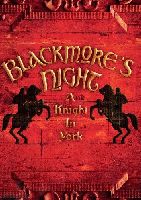 BLACKMORE'S NIGHT - A KNIGHT IN YORK (CD+DVD)