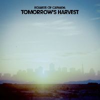 BOARDS OF CANADA - Tomorrow's Harvest