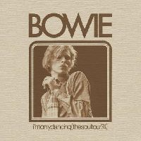 Bowie, David - I’m Only Dancing (The Soul Tour 74) (CD, RSD 2020)