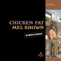 Brown, Mel - Chicken Fat (Verve By Request)