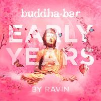 VARIOUS ARTISTS - Buddha Bar Early Years
