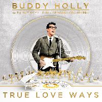 BUDDY HOLLY - True Love Ways (CD)