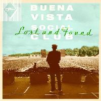 Buena Vista Social Club - Lost And Found