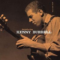 Burrell, Kenny - Introducing Kenny Burrell (Tone Poet Series)