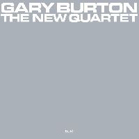 Burton, Gary - The New Quartet