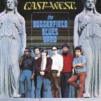 Butterfield Blues Band, The - East-West (Speakers Corner Edition)