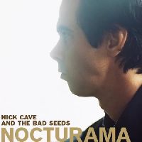 CAVE, NICK & THE BAD SEEDS - Nocturama