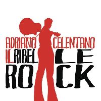 Celentano, Adriano - Il ribelle rock!