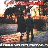 Celentano, Adriano - Il Ragazzo Della Via Gluck