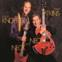 KNOPFLER, MARK AND ATKINS, CHET - Neck And Neck