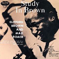 Clifford Brown & Max Roach - A Study In Brown (Verve Acoustic Sounds Series)