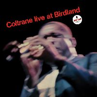 Coltrane, John - Coltrane - Live At Birdland (Verve Acoustic Sounds Series) Coltrane, John - Coltrane - Live At Birdland (Verve Acoustic Sounds Series)