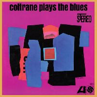 Coltrane, John - Coltrane Plays The Blues