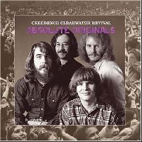 CREEDENCE CLEARWATER REVIVAL - Absolute Originals