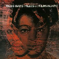 Davis, Miles - Filles De Kilimanjaro Davis, Miles - Filles De Kilimanjaro