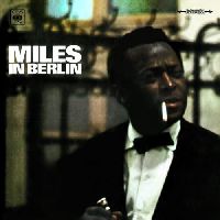 Davis, Miles - In Berlin (Speakers Corner Edition)