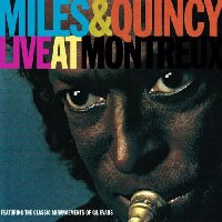 Davis, Miles & Quincy Jones - Live At Montreux