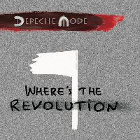 Depeche Mode - Where's the Revolution (Remixes)(CD-Single)