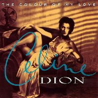 Dion, Celine - The Colour Of My Love