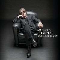 Dutronc, Jacques - Fume !....c'est du Best (CD)