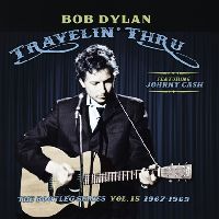 Dylan, Bob / Cash, Johnny - Travelin' Thru, 1967-1969: The Bootleg Series Vol. 15 (CD)