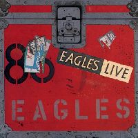 Eagles, The - Eagles Live