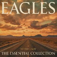 Eagles, The - To The Limit: The Essential Collection (CD)